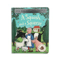 A Squash & A Squeeze Board Book